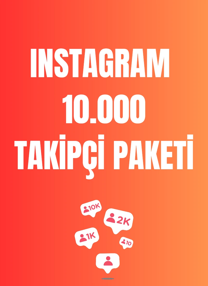10.000 Kaliteli Mix Takipçi Paketi - Güncel Sağlam Servis!